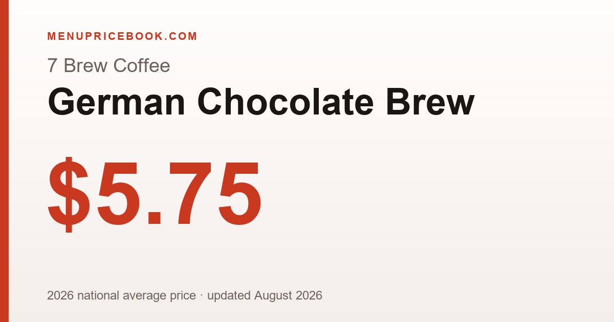 7 Brew Coffee German Chocolate Brew price: $5.75 (2026)
