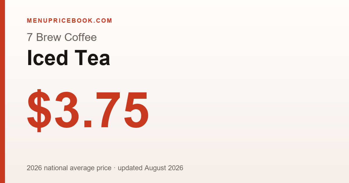 7 Brew Coffee Iced Tea price: $3.75 (2026)