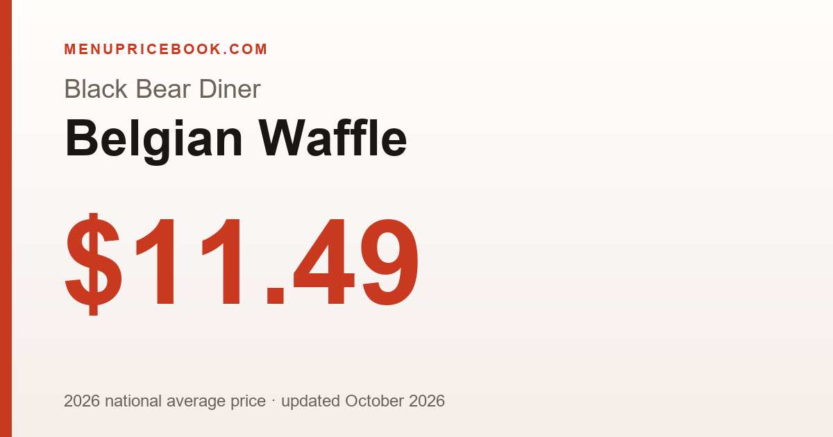Black Bear Diner Belgian Waffle price: $11.49 (2026)
