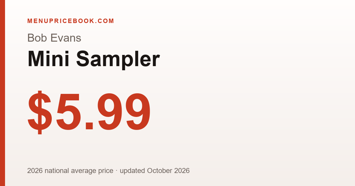 Bob Evans Mini Sampler price: $5.99 (2026)