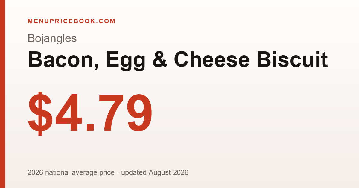 Bojangles Bacon, Egg & Cheese Biscuit price: $4.79 (2026)