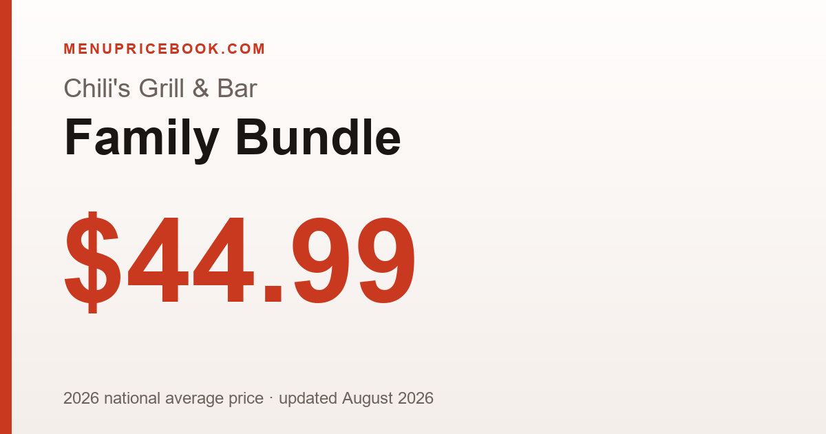 Chili's Grill & Bar Family Bundle price: $44.99 (2026)