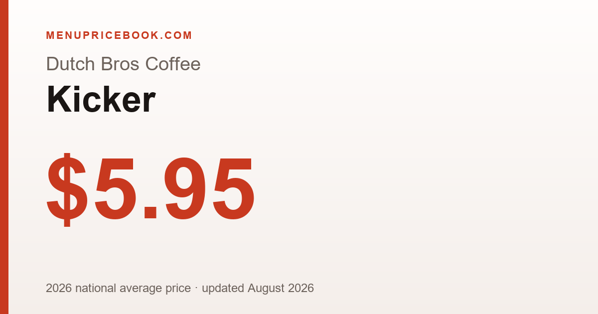 Dutch Bros Coffee Kicker price: $5.95 (2026)