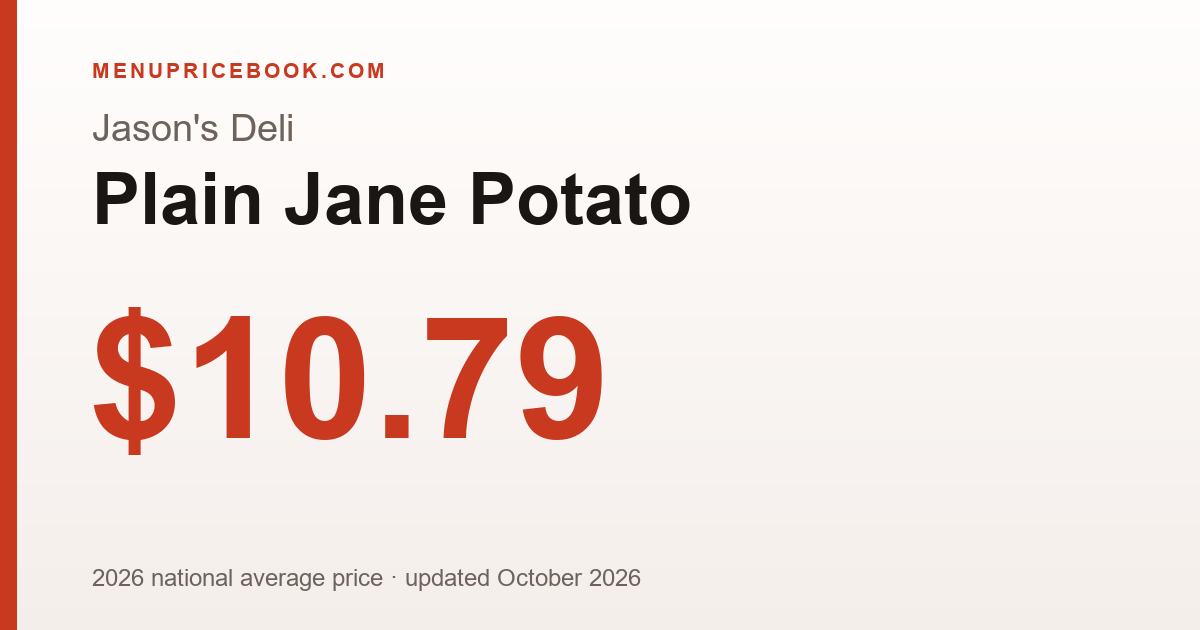 Jason's Deli Plain Jane Potato price: $10.79 (2026)