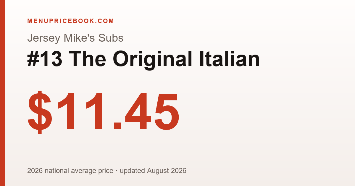 Jersey Mike's Subs #13 The Original Italian price: $11.45 (2026)