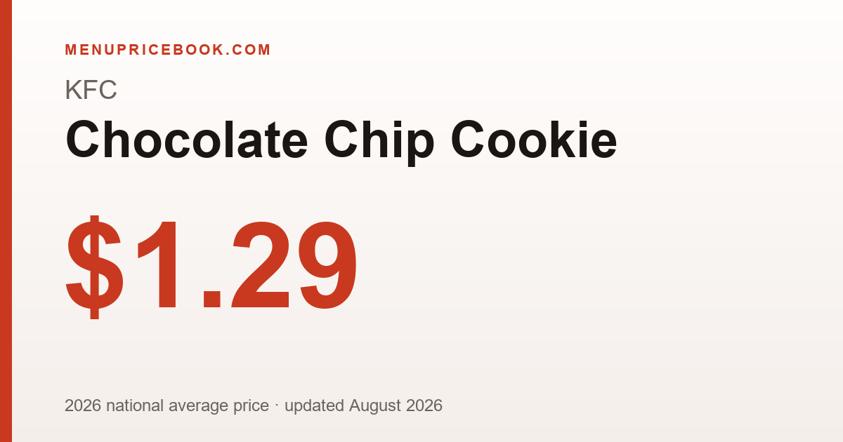 KFC Chocolate Chip Cookie price: $1.29 (2026)