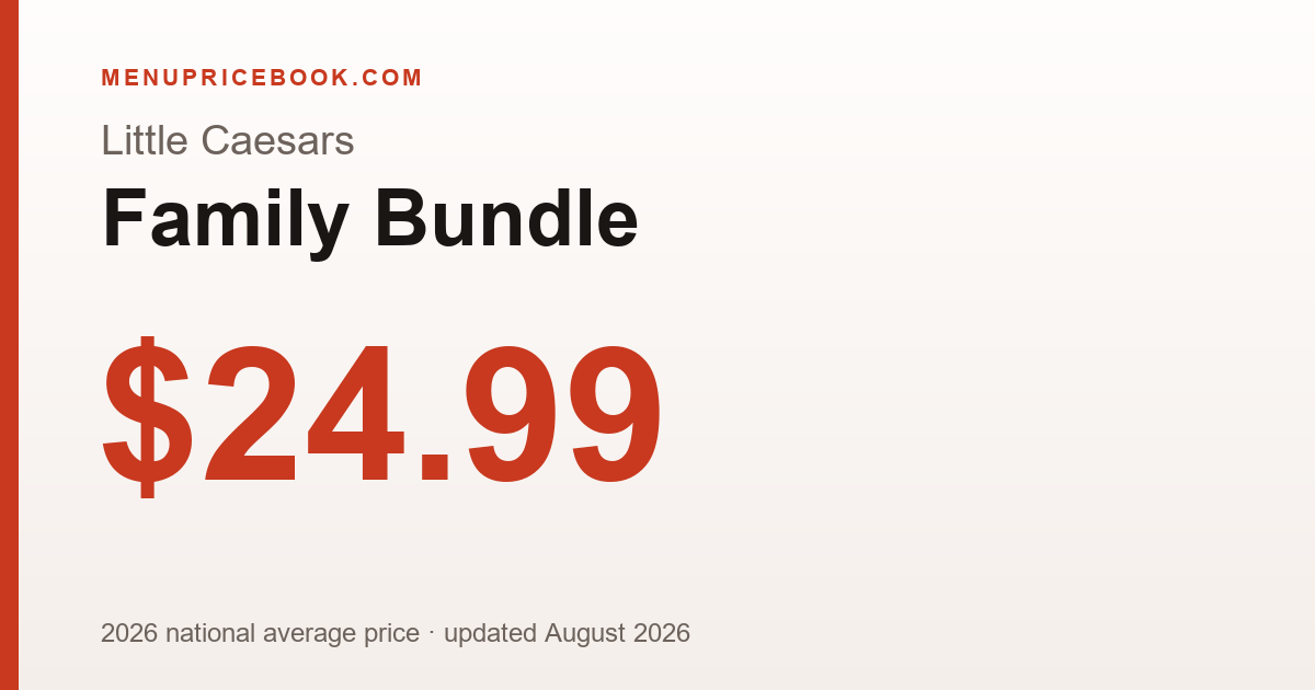 Little Caesars Family Bundle price: $24.99 (2026)