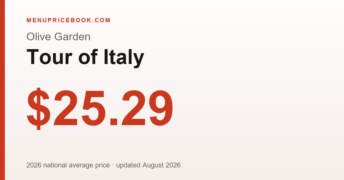 Olive Garden Tour of Italy price: $25.29 (2026)