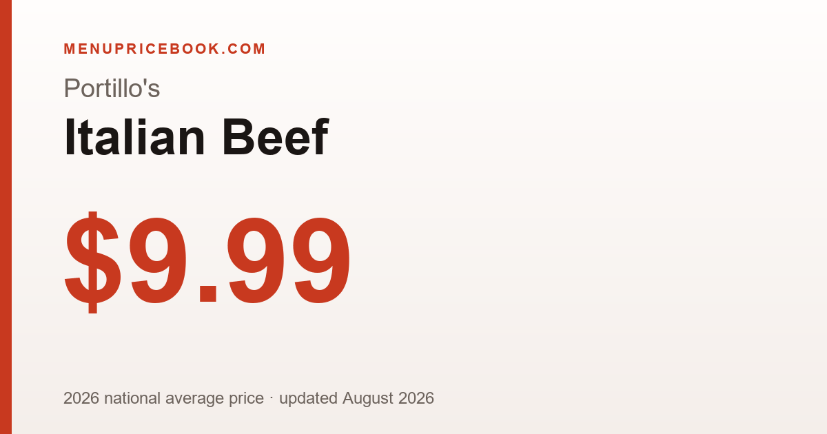 Portillo's Italian Beef price: $9.99 (2026)