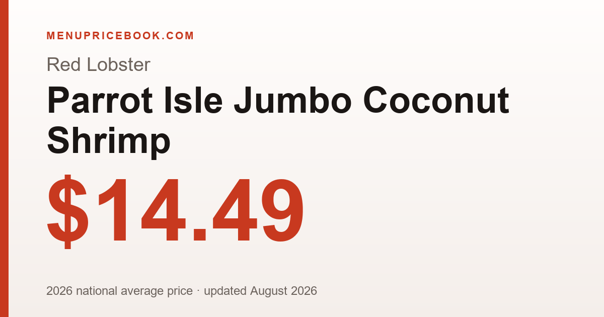 Red Lobster Parrot Isle Jumbo Coconut Shrimp price: $14.49 (2026)