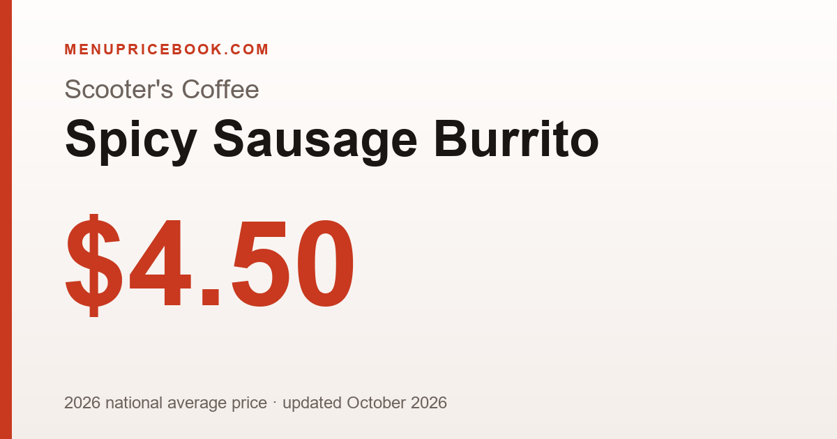 Scooter's Coffee Spicy Sausage Burrito price: $4.50 (2026)