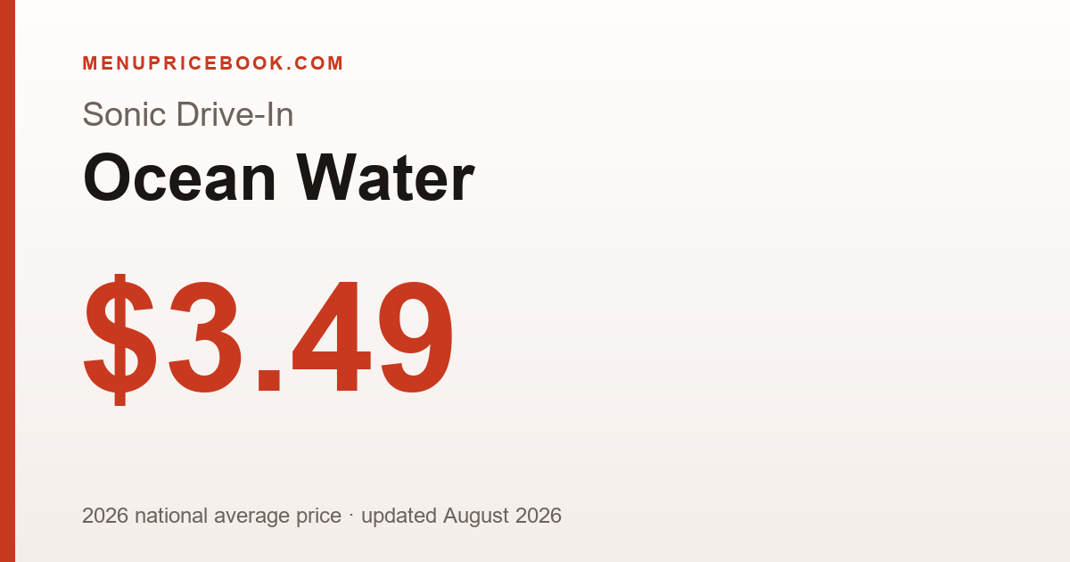 Sonic Drive-In Ocean Water price: $3.49 (2026)
