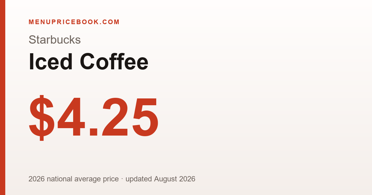Starbucks Iced Coffee price: $4.25 (2026)