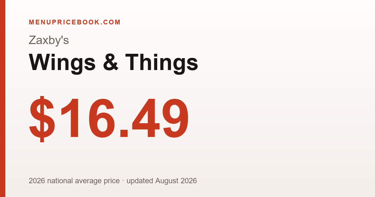 Zaxby's Wings & Things price: $16.49 (2026)